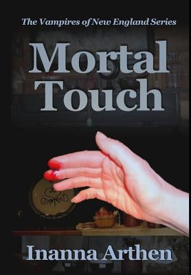 Mortal Touch by Arthen, Inanna