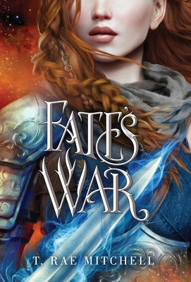 Fate's War by Mitchell, T. Rae