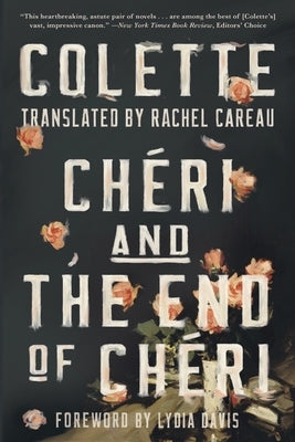 Chéri and the End of Chéri by Colette