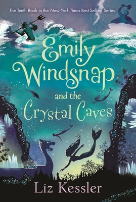 Emily Windsnap and the Crystal Caves by Kessler, Liz