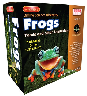 Online Science Discovery Frogs, Toads and Amphibians by Norman, Penny