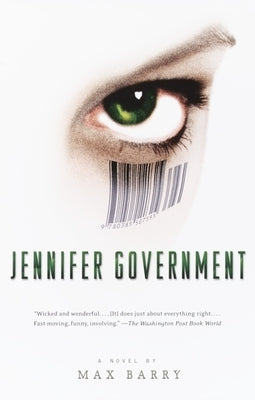 Jennifer Government by Barry, Max