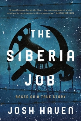 The Siberia Job by Haven, Josh