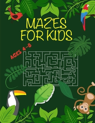 Mazes for Kids: Activity book for Puzzles, and Problem-Solving, Ages 4-8 by El Nadi, Mk