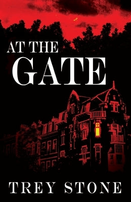 At The Gate by Stone, Trey