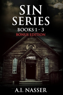 Sin Series Books 1 - 3 Bonus Edition: Scary Horror Story with Supernatural Suspense by Street, Scare