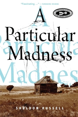 A Particular Madness by Russell, Sheldon