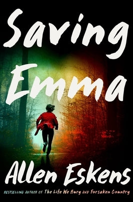 Saving Emma by Eskens, Allen