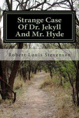 Strange Case Of Dr. Jekyll And Mr. Hyde by Stevenson, Robert Louis