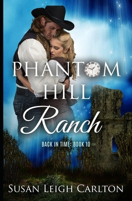 Phantom Hill Ranch by Carlton, Susan Leigh