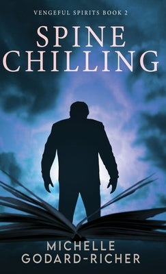 Spine Chilling by Godard-Richer, Michelle