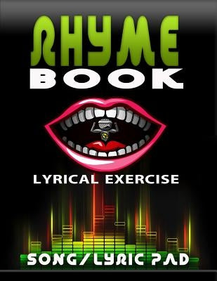 Lyrical Exercise My Rhyme Book Song/Lyric Pad by Booker, Jeris Dwayne