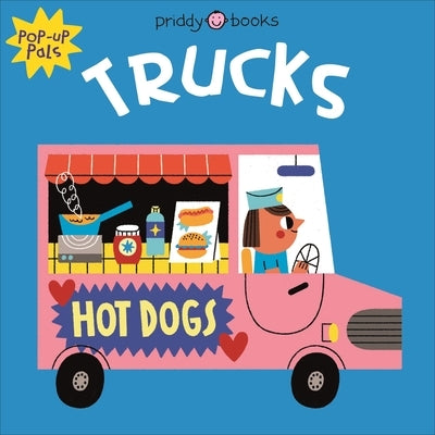 Pop-Up Pals: Trucks by Priddy, Roger