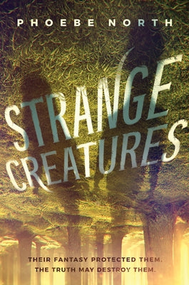 Strange Creatures by North, Phoebe