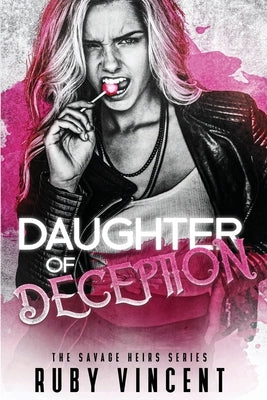 Daughter of Deception by Vincent, Ruby