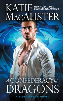 A Confederacy of Dragons by MacAlister, Katie