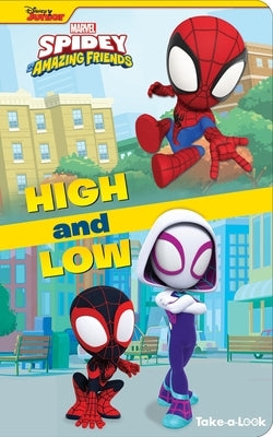 Disney Junior Marvel Spidey and His Amazing Friends: High and Low Take-A-Look Book: Take-A-Look by Pi Kids