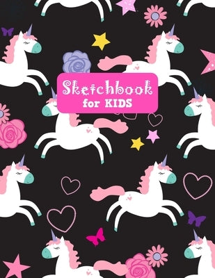 Sketchbook for Kids: Cute Unicorn Large Sketch Book for Drawing, Writing, Painting, Sketching, Doodling and Activity Book- Birthday and Chr by Crafts Press, Francine