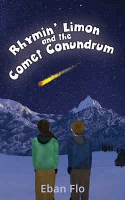 Rhymin' Limon and the Comet Conundrum by Flo, Eban