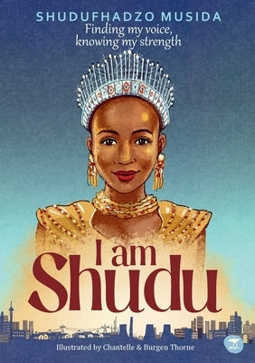 I am Shudu by Musida, Shudufhadzo