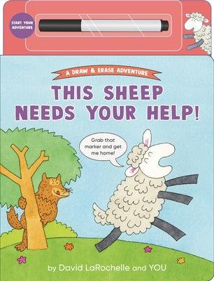 This Sheep Needs Your Help! by Larochelle, David