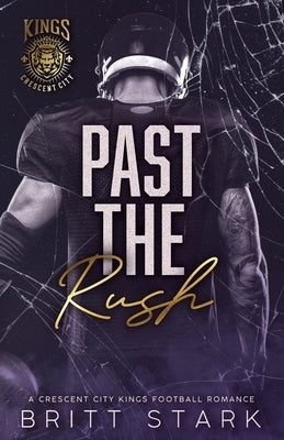 Past the Rush by Stark, Britt