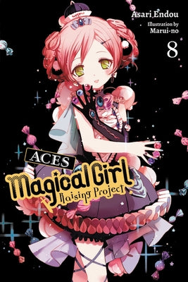 Magical Girl Raising Project, Vol. 8 (Light Novel): Aces by Endou, Asari