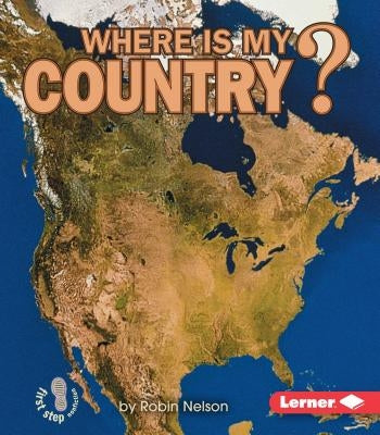 Where Is My Country? by Nelson, Robin