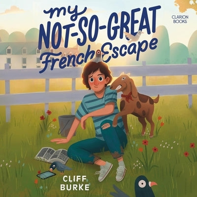 My Not-So-Great French Escape by Burke, Cliff