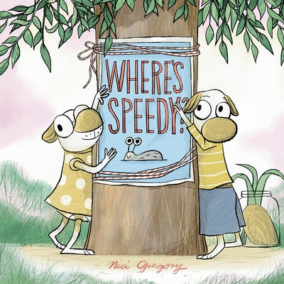 Where's Speedy? by Gregory, Nici