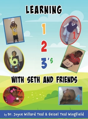 Learning 1,2 3's With Seth and Friends by Teal, Joyce Willard