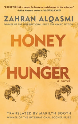 Honey Hunger by Alqasmi, Zahran