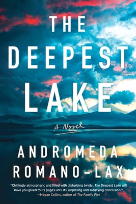 The Deepest Lake by Romano-Lax, Andromeda