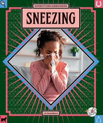 Sneezing by Sonneborn, Liz