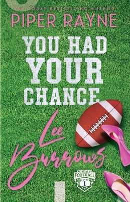 You Had Your Chance, Lee Burrows (Large Print) by Rayne, Piper