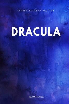 Dracula by Stoker, Bram