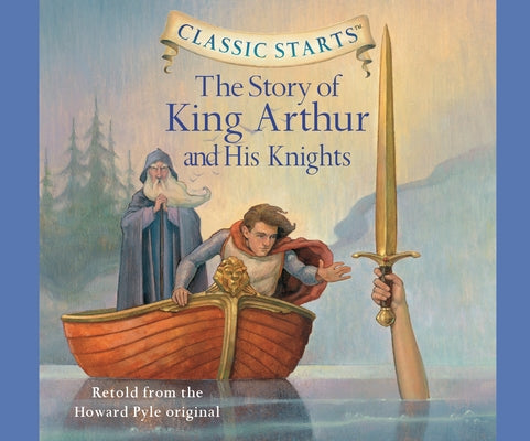 The Story of King Arthur and His Knights, Volume 17 by Pyle, Howard