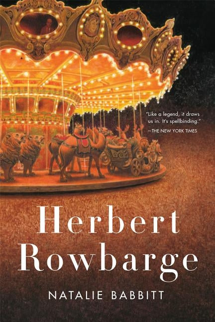 Herbert Rowbarge by Babbitt, Natalie