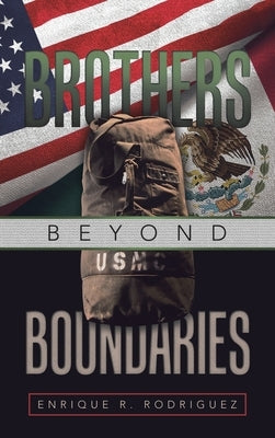 Brothers Beyond Boundaries by Rodriguez, Enrique R.