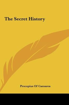 The Secret History by Procopius of Caesarea, Of Caesarea