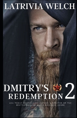 Dmitry's Redemption: Book Two by Nelson, Latrivia