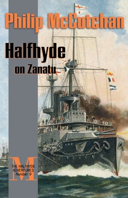 Halfhyde on Zanatu by McCutchan, Philip