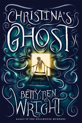 Christina's Ghost by Wright, Betty Ren