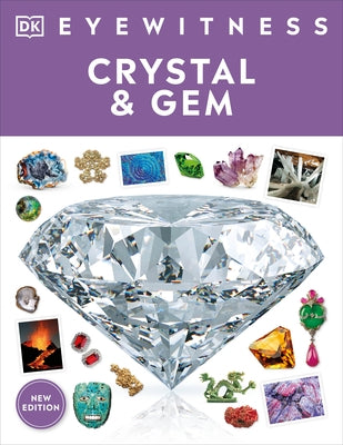 Eyewitness Crystal and Gem by DK