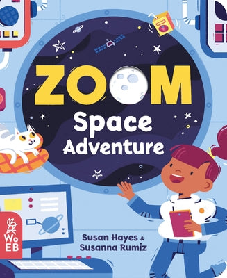 Zoom Space Adventure by Hayes, Susan