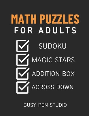 Math Puzzle Books For Adults (OVER 300+ activities) by Pen Studio, Busy