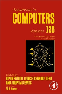 Principles of Big Graph: In-Depth Insight: Volume 128 by Patgiri, Ripon