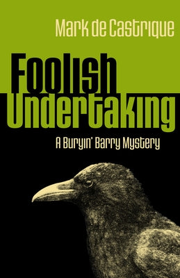 Foolish Undertaking by de Castrique, Mark