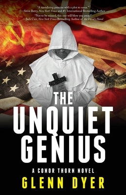 The Unquiet Genius by Dyer, Glenn