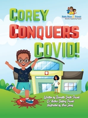 Corey Conquers Covid! by Smith-Powell, Ronnette